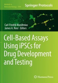 bokomslag Cell-Based Assays Using iPSCs for Drug Development and Testing