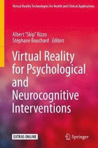 bokomslag Virtual Reality for Psychological and Neurocognitive Interventions