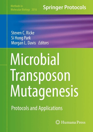 Steven C. Ricke, Si Hong Park, Morgan L. Davis - Microbial Transposon Mutagenesis, Inbunden