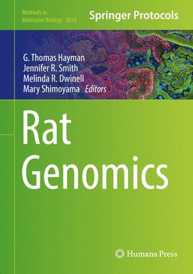 G. Thomas Hayman, Jennifer R. Smith, Melinda R. Dwinell, Mary Shimoyama - Rat Genomics, Inbunden