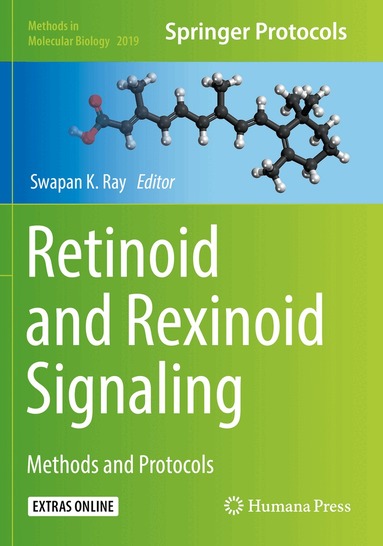 Swapan K. Ray - Retinoid and Rexinoid Signaling, Häftad