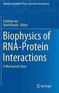 bokomslag Biophysics of RNA-Protein Interactions