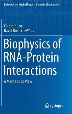 bokomslag Biophysics of RNA-Protein Interactions