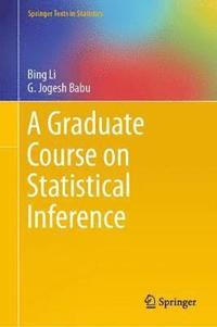 bokomslag A Graduate Course on Statistical Inference