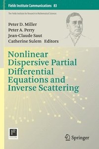 bokomslag Nonlinear Dispersive Partial Differential Equations and Inverse Scattering