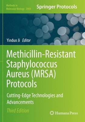 Yinduo Ji - Methicillin-Resistant Staphylococcus Aureus (MRSA) Protocols, Häftad