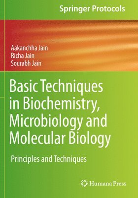 bokomslag Basic Techniques in Biochemistry, Microbiology and Molecular Biology