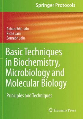 bokomslag Basic Techniques in Biochemistry, Microbiology and Molecular Biology