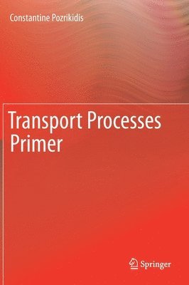 Transport Processes Primer 1