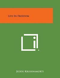 Life in Freedom 1