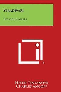 bokomslag Stradivari: The Violin Maker