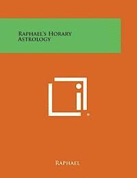 bokomslag Raphael's Horary Astrology