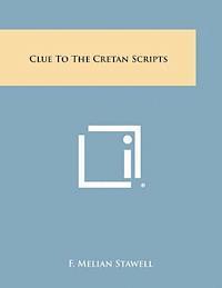 bokomslag Clue to the Cretan Scripts
