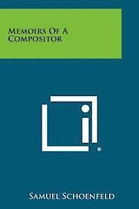 bokomslag Memoirs of a Compositor