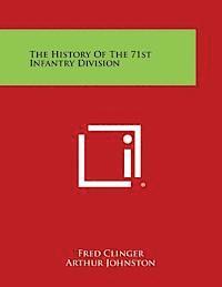 bokomslag The History of the 71st Infantry Division