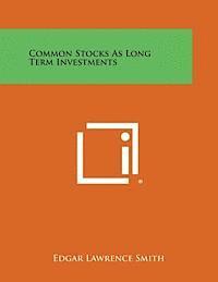 bokomslag Common Stocks as Long Term Investments