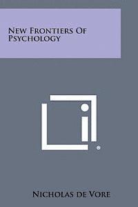 bokomslag New Frontiers of Psychology
