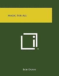 Bob Dunn - Magic for All, Häftad