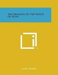 The Meaning of the Witch of Atlas 1