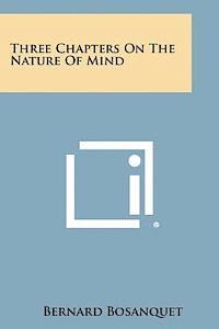 Three Chapters on the Nature of Mind 1