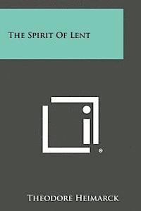 The Spirit of Lent 1