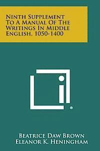 bokomslag Ninth Supplement to a Manual of the Writings in Middle English, 1050-1400