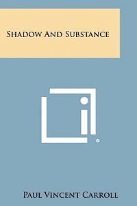 Shadow and Substance 1