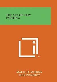 The Art of Tray Painting 1