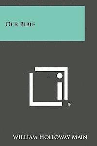 bokomslag Our Bible