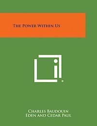 The Power Within Us