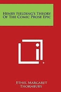 bokomslag Henry Fielding's Theory of the Comic Prose Epic