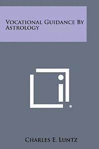 Vocational Guidance by Astrology 1