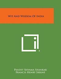 bokomslag Wit and Wisdom of India