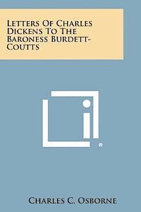 bokomslag Letters of Charles Dickens to the Baroness Burdett-Coutts