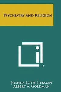bokomslag Psychiatry and Religion