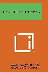 How to Talk Effectively 1
