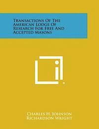 bokomslag Transactions of the American Lodge of Research for Free and Accepted Masons