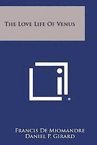 bokomslag The Love Life of Venus