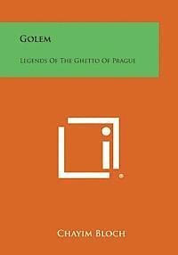 bokomslag Golem: Legends of the Ghetto of Prague