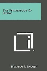 The Psychology of Seeing 1