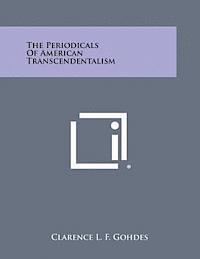 bokomslag The Periodicals of American Transcendentalism