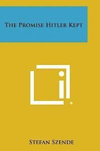 bokomslag The Promise Hitler Kept