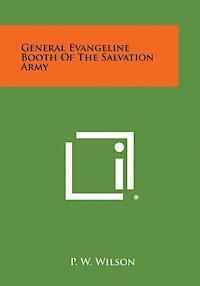 General Evangeline Booth of the Salvation Army