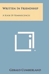 bokomslag Written in Friendship: A Book of Reminiscences