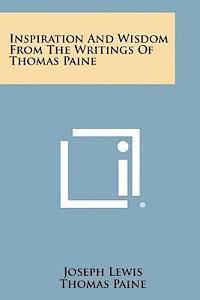 Joseph Lewis - Inspiration and Wisdom from the Writings of Thomas Paine, Häftad