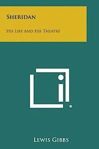 bokomslag Sheridan: His Life and His Theatre