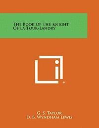 bokomslag The Book of the Knight of La Tour-Landry