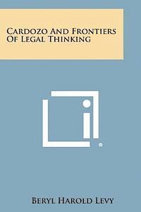 bokomslag Cardozo and Frontiers of Legal Thinking