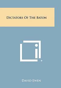 bokomslag Dictators of the Baton