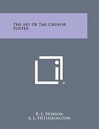 The Art of the Chinese Potter 1